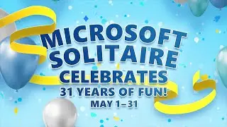 Microsoft Solitaire Celebrates 31 Years of FUN!