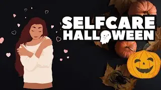 Spooky Self-Care: How to Stay Motivated During Halloween