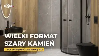 WIELKI FORMAT SZARY KAMIEŃ NOWOCZESNA ŁAZIENKA | Domni.pl | Jak urządzić łazienkę #13