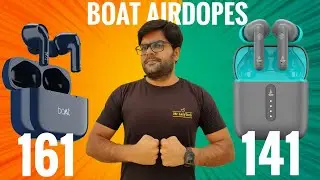 boAt Airdopes 161 VS 141 True Wireless Earbuds 👊👊 Don't Buy Before Watching ⚡⚡