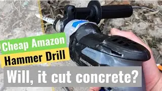 Cheap Amazon Hammer Drill   Will it drill through concrete?