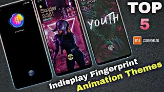 Top 5 Best MIUI Indisplay Fingerprint Sensor Themes 2022 | Boot + Fingerprint + Charging Animation