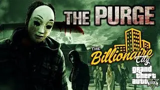 The First PURGE sa BILLIONAIRE CITY!! | GTA 5 RP