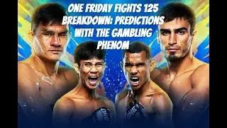 Fight Night at Lumpinee! ONE Friday Fights 125 Full Card Predictions