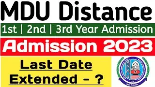Mdu Distance Admission Last Date 2023 | Mdu DDE admission last date | Mdu Distance Online Admission