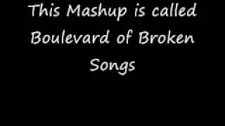 Boulevard of Broken Songs [Mashups, Mashup, Bastard Pop}
