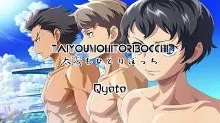 [DIVE OP]Qyoto - Taiyo mo Hitori Bocchi(Romaji,Kanji,English)Full Lyrics