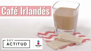 C&oacute;mo preparar un delicioso caf&eacute; Irland&eacute;s |  ActitudFEM
