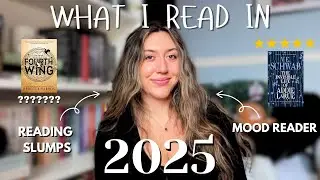All the Books I Read in 2025 | Mood Reading & Slumps 📚✨
