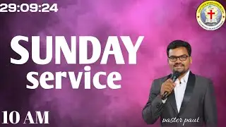 SEP 29 ll Sunday service ll message by pastor poul Garu ll CCS Bethel ministries