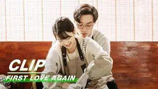 Clip: Don't Move, Just Stay Focused! |  First Love Again EP17 | 循环初恋 | iQiyi
