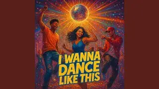 I Wanna Dance Like This