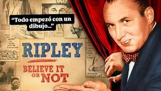 “La increíble historia de Robert Ripley: el hombre detrás de Believe It or Not! (Créelo o No)”