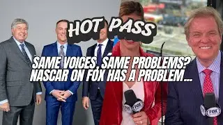 Same Voices, Same Problems? NASCAR On FOX Brings Back Old Broadcast Team... Again.