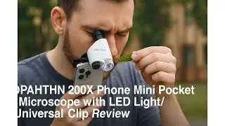 🔬 OPAHTHN 200X Phone Mini Pocket Microscope with LED Light/Universal Clip Review 💡