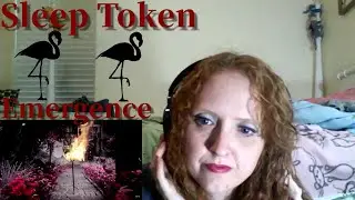 Sleep Token - Emergence - Reaction - EEEEEEEEEEEEE
