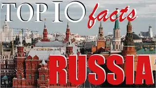 10 самых интересных фактов о России | Топ-10 фактов о России | Факты о России | Искусство | Церкви | Москва |