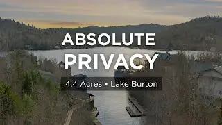 Privacy Paradise: 4.4 Acre Lake Burton Estate with Two-Story Boathouse | 1242 Moccasin Creek