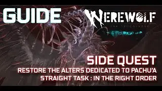SIDE QUEST Restore the Alters dedicated to Pachu's WEREWOLF The Apocalypse EARTHBLOOD