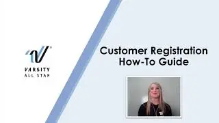 Varsity All Star 2025-2026 Customer Registration How-To Guide