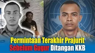 Pesan Terakhir Terbongkar! Detik-detik Kopda Satria Gugur Ditembak KKB