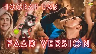 Hookah Bar Song | Paad Version | Billu Fart Comedy | By Talking Tom Masti