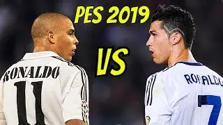 PES 2019 - Ronaldo Fen&ocirc;meno vs Cristiano Ronaldo / Jogo Festivo
