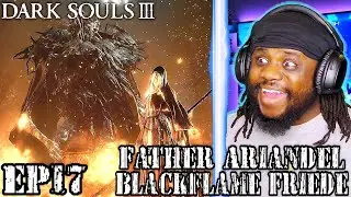 Dark Souls 3 Part 17 &ndash; Ashes of Ariandel Finale (Blackflame Friede)