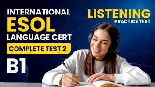 Test di pratica di ascolto internazionale LANGUAGECERT ESOL | Livello Achiever B1 | Test 2
