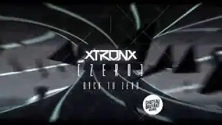 [PREVIEW 1] XTRONX - Back to Zero (Drum and Bass / Neurofunk / Metalcore - Chateau Bruyant 2018)