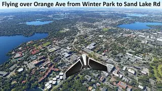 Flying over Orange Avenue from Winter Park to Sand Lake Road