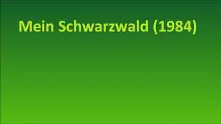 Mein Schwarzwald (1984)