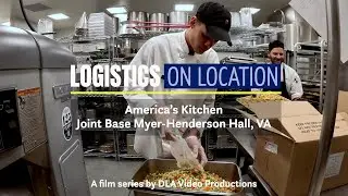 Logistics On Location: America&rsquo;s Kitchen (open caption)