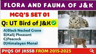 Flora and Fauna of J&K | Top 30 MCQs | Jkssb previous year questions | Jkssbexams | Jkpsc exams |