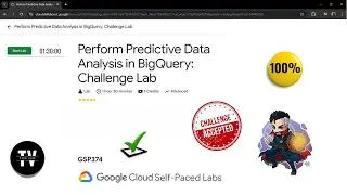Perform Predictive Data Analysis in BigQuery: Challenge Lab || [GSP374] || Solution