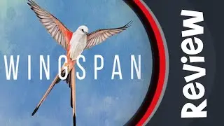 Wingspan Board Game Review