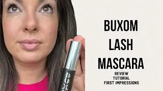 BUXOM Lash Mascara - Blackest Black | Honest Review, First Impressions & Easy Tutorial