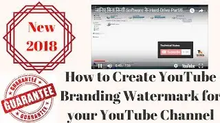 How to Create YouTube Branding watermark for your YouTube Channel