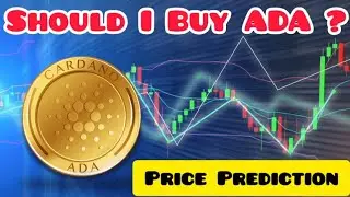 ADA Cardano News Today | ADA Coin Price Prediction | Is ADA Cardano good Investment ?