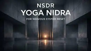 1  NSDR Yoga Nidra for Nervous System Reset