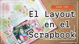⭐ Qué es el LAYOUT en el SCRAPBOOKING | Scrapbook para principiantes
