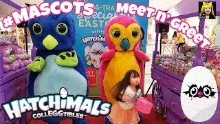 Hatchimals Mascots Meet And Greet