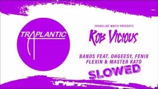 Shoreline Mafia -  Bands (Slowed)