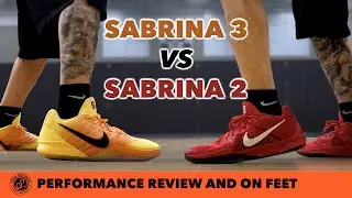 TOE TO TOE: Is The Nike Sabrina 3 An Upgrade Over The Outstanding Sabrina 2?