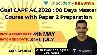 CAPF AC 2020 Preparation || GOAL CAPF AC 2020 || PREPARATION BY ASST. COMDT. PRASHANT JAGTAP, CISF