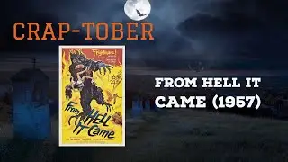 From Hell It Came (1957) Review | Crap-Tober #12
