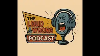 Sanchez News Gets Weird + A Candy Draft That Could End Friendships | Ep. 29 The Loud & Wrong Podcast