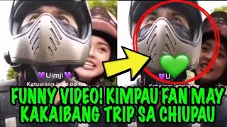 FUNNY VIDEO! KIMPAU FAN MAY KAKAIBANG TRIP SA CHIUPAU