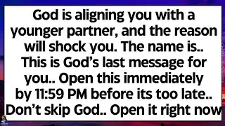 🧾God is aligning you with a younger partner, and the reason will shock you.. It's very important..
