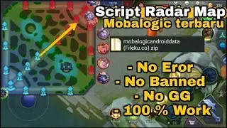 TERBARU!!! SCRIPT RADARMAP MOBALOGIC MOBILE LEGEND TERBARU TAHAN LAMA 100% Work